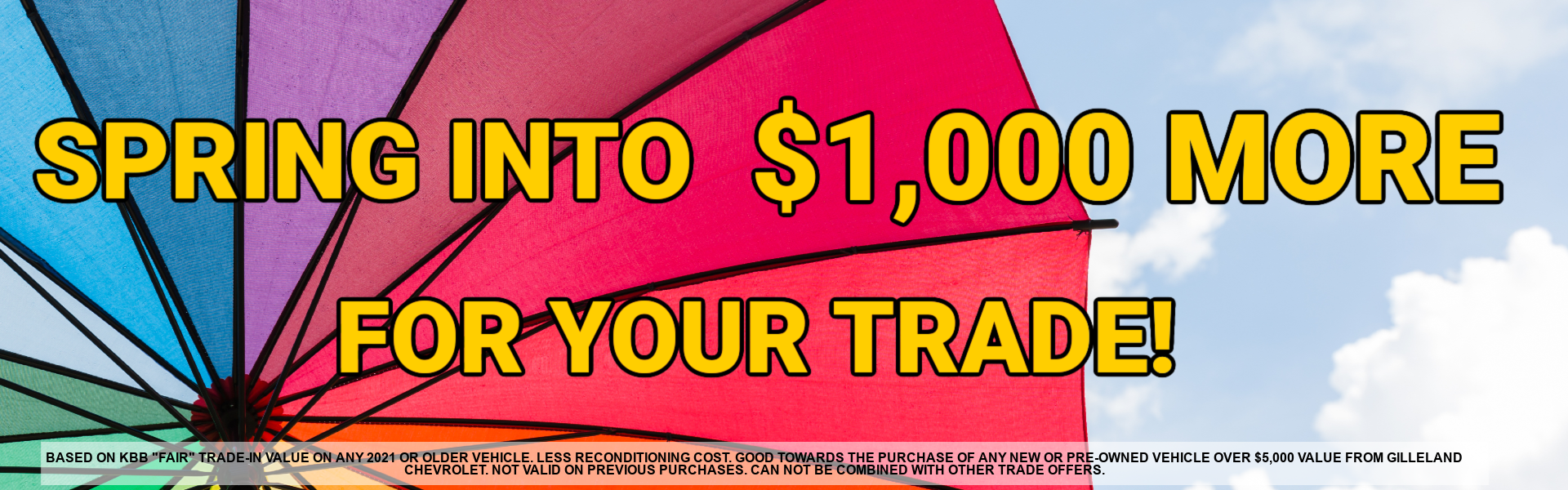 Get more for your trade with Gilleland. 